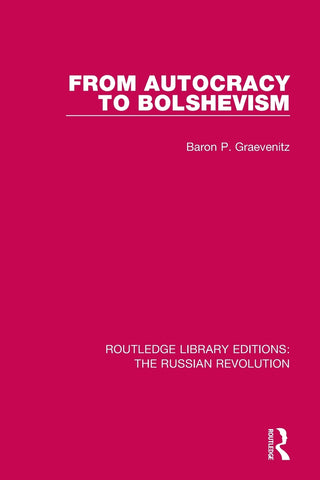 From Autocracy to Bolshevism