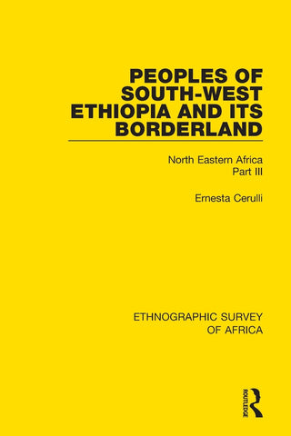 Peoples of South-West Ethiopia and Its Borderland