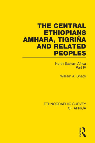 The Central Ethiopians, Amhara, Tigriňa and Related Peoples