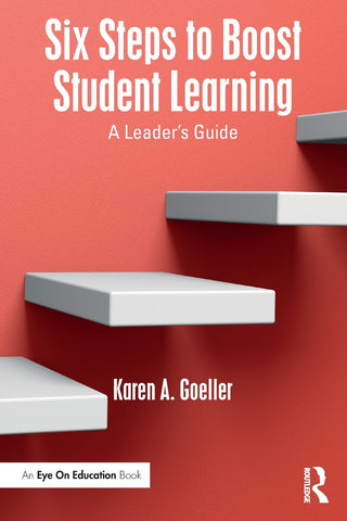 Six Steps to Boost Student Learning