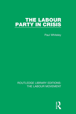 The Labour Party in Crisis
