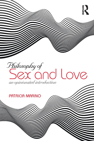 Philosophy of Sex and Love
