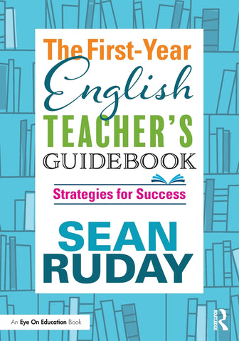 The First-Year English Teacher's Guidebook