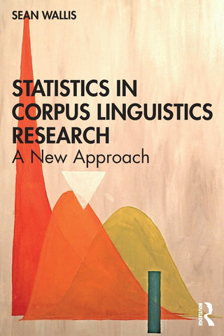 Statistics in Corpus Linguistics Research