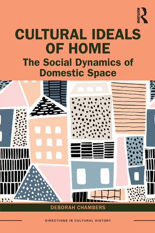 Cultural Ideals of Home