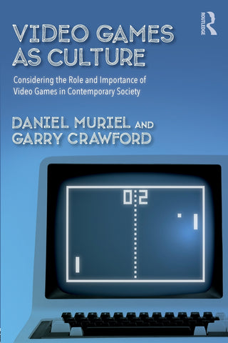 Video Games as Culture