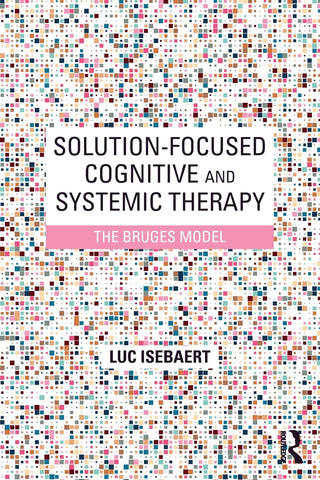 Solution-Focused Cognitive and Systemic Therapy