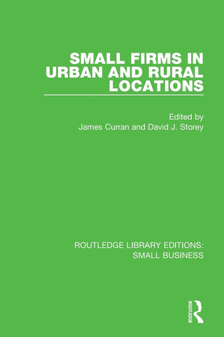 Small Firms in Urban and Rural Locations