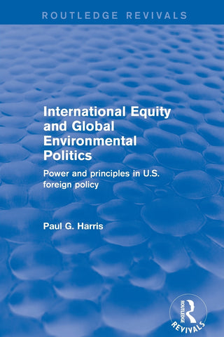 International Equity and Global Environmental Politics