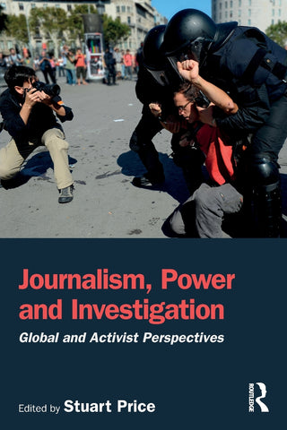 Journalism, Power and Investigation