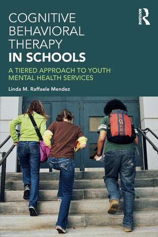 Cognitive Behavioral Therapy in Schools