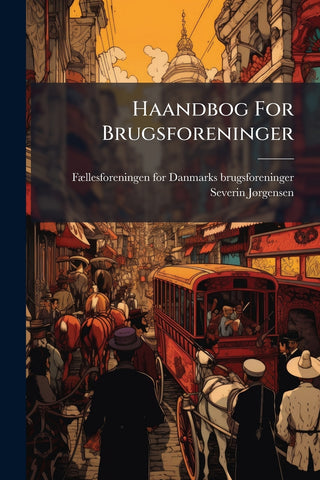 Haandbog For Brugsforeninger