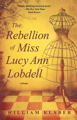 REBELLION OF MISS LUCY ANN LOBDELL