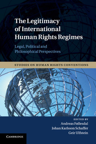 The Legitimacy of International Human Rights Regimes