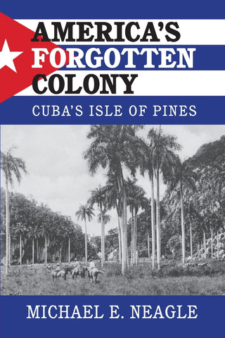 America's Forgotten Colony
