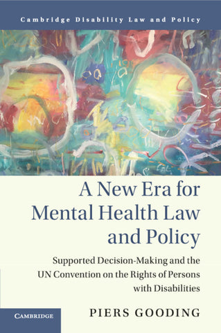 A New Era for Mental Health Law and Policy