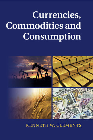 Currencies, Commodities and Consumption