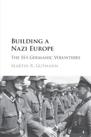 Building a Nazi Europe