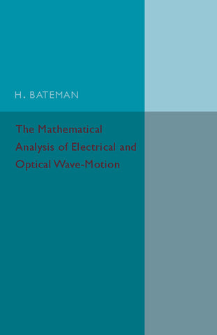 Electrical and Optical Wave-Motion