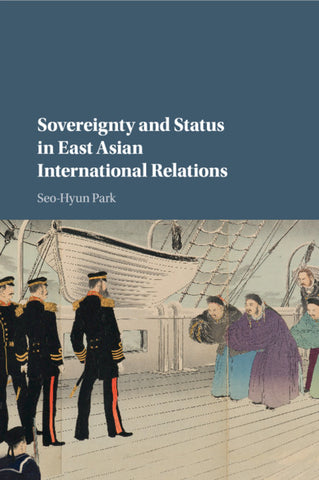 Sovereignty and Status in East Asian International             Relations