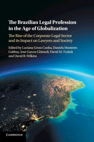 The Brazilian Legal Profession in the Age of             Globalization