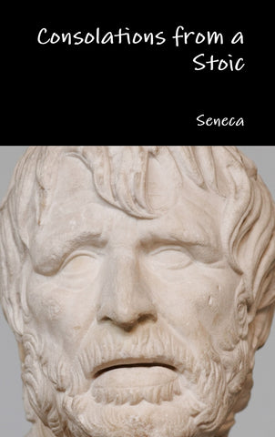 Consolations from a Stoic