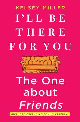 I'll Be There for You