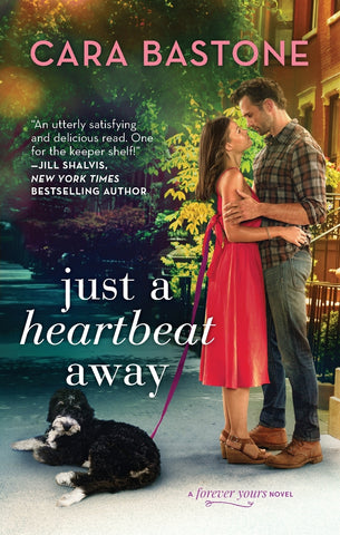 JUST A HEARTBEAT AWAY
