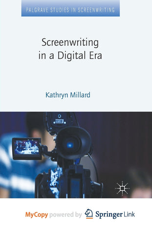 Screenwriting in a Digital Era