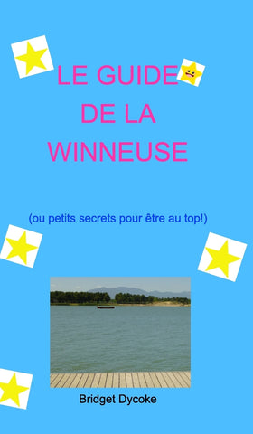 LE GUIDE DE LA WINNEUSE