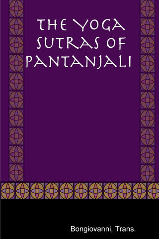 The Yoga Sutras of Pantanjali