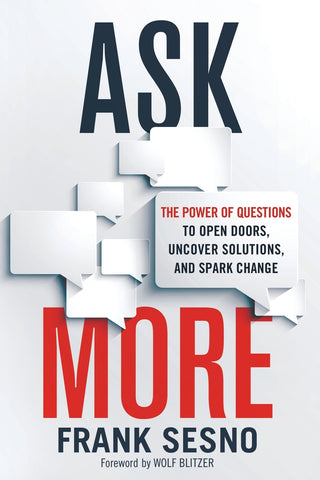 Ask More