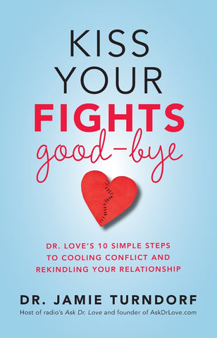 Kiss Your Fights Good-bye