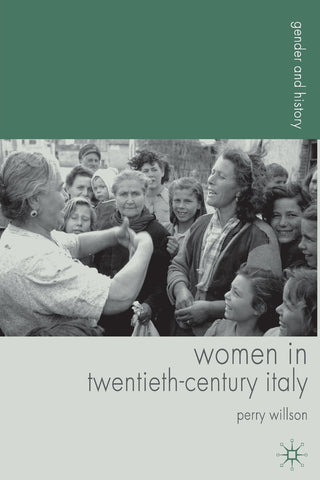 Women in Twentieth-Century Italy