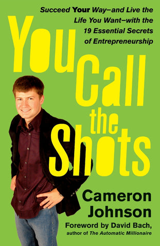 You Call the Shots