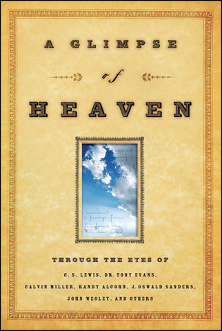 A Glimpse of Heaven