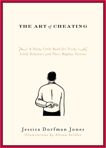 The Art of Cheating