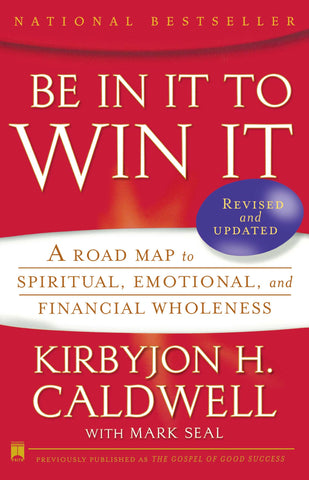 Be in It to Win It