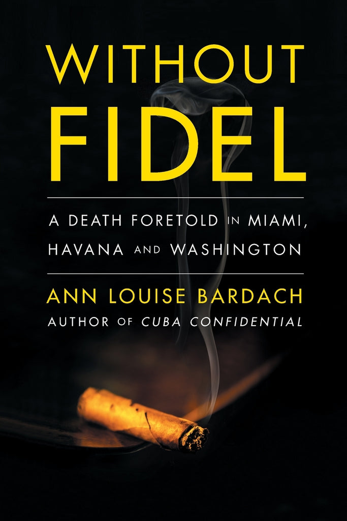 Without Fidel
