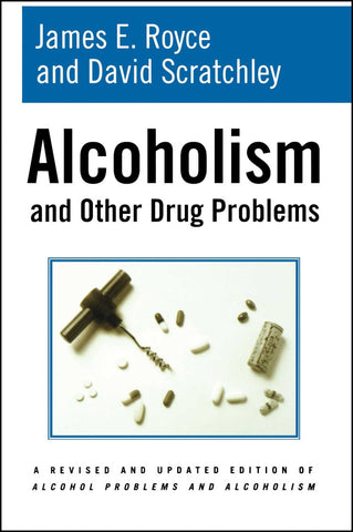Alcoholism and Other Drug Problems