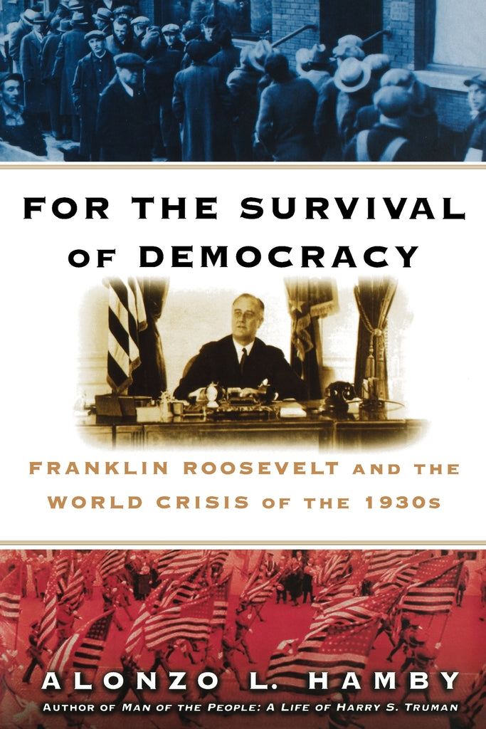 For the Survival of Democracy