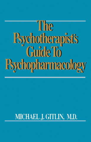 Psychotherapist's Guide to Psychopharmacology