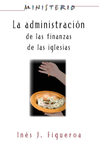 La Administracion de Las Finanzas de La Iglesia
