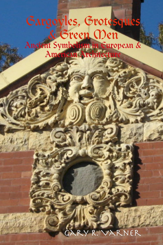 Gargoyles, Grotesques & Green Men