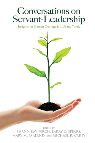 Conversations on Servant-Leadership