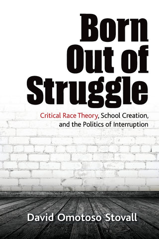 Born Out of Struggle