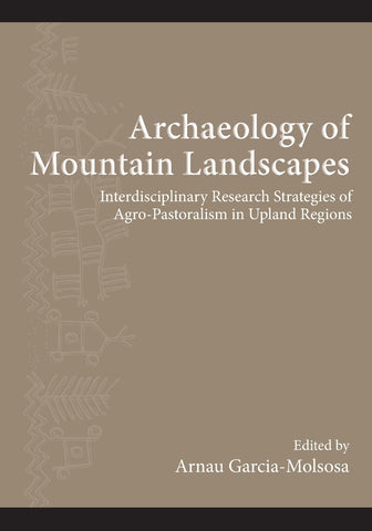 Archaeology of Mountain Landscapes
