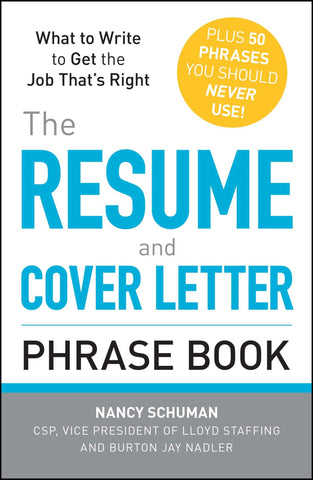 The Resume and Cover Letter Phrase Book
