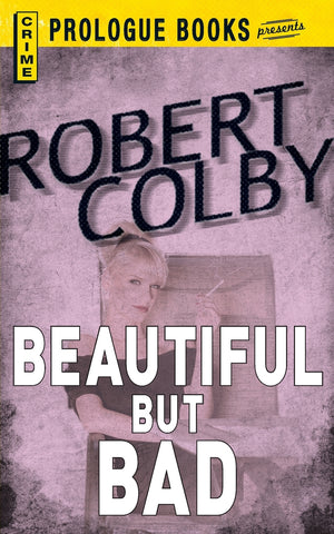 Beautiful But Bad