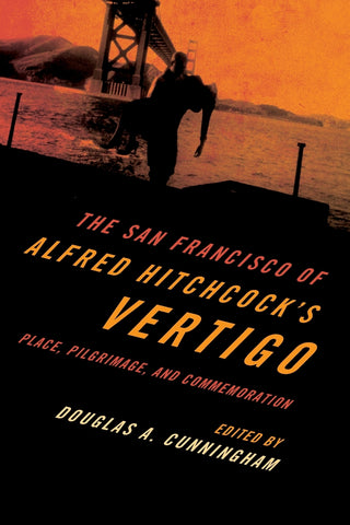 San Francisco of Alfred Hitchcock's Vertigo